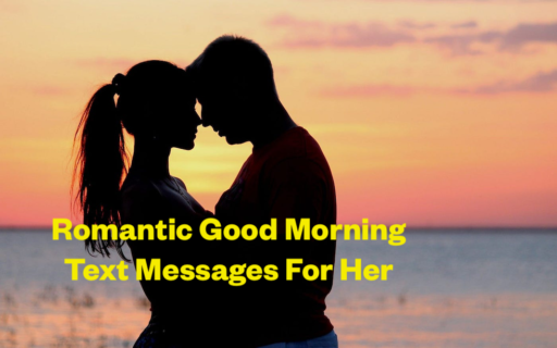 Romantic Good Morning Messages for Her